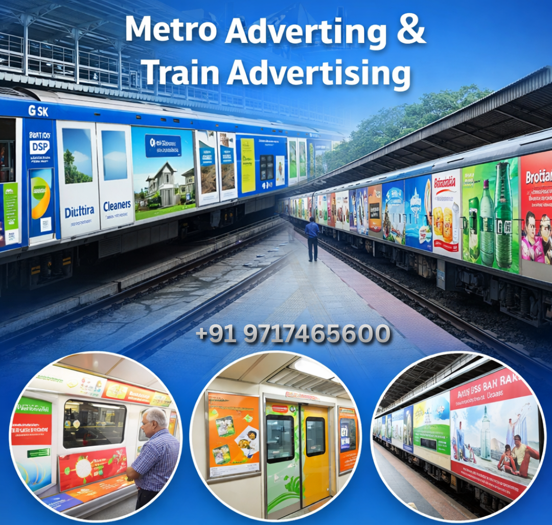 Metro & Train Advertising: Why It Has Become a Top Choice for Big Brands Worldwide